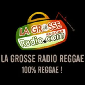 La Grosse Radio - Reggae 